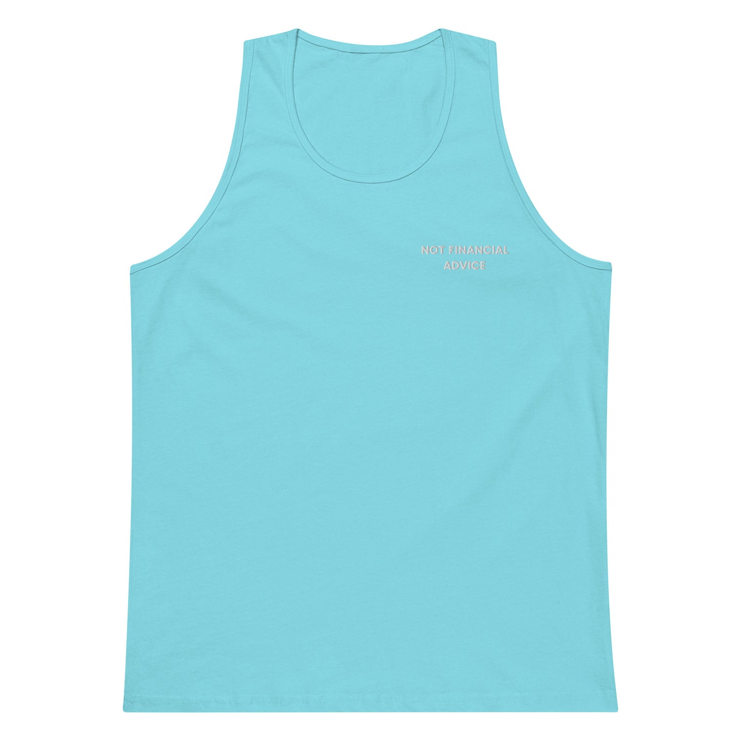 Not Financial Advice - Men’s premium tank top (Embroidered)