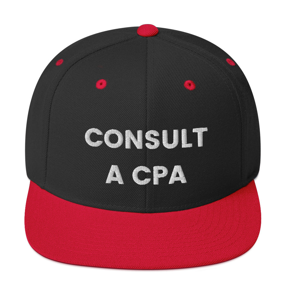 Consult A CPA - Snapback Hat