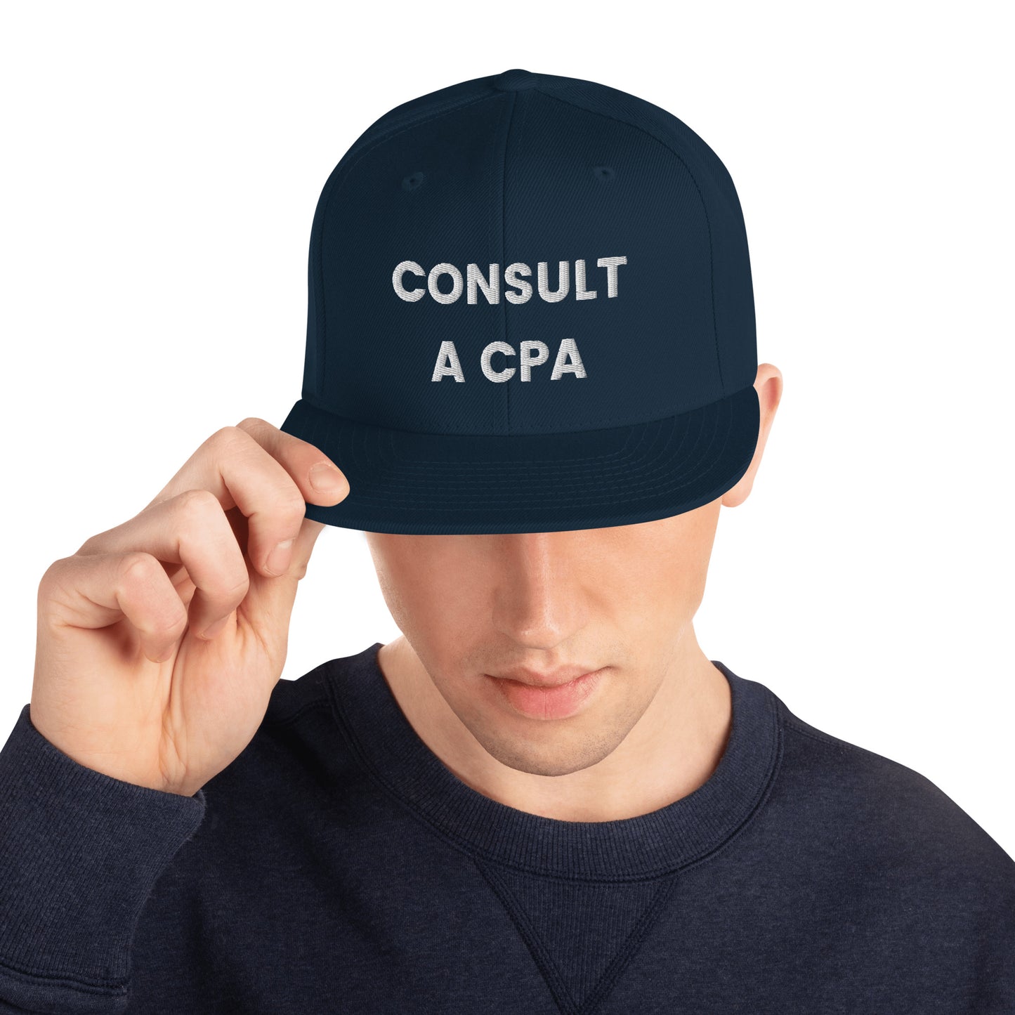 Consult A CPA - Snapback Hat