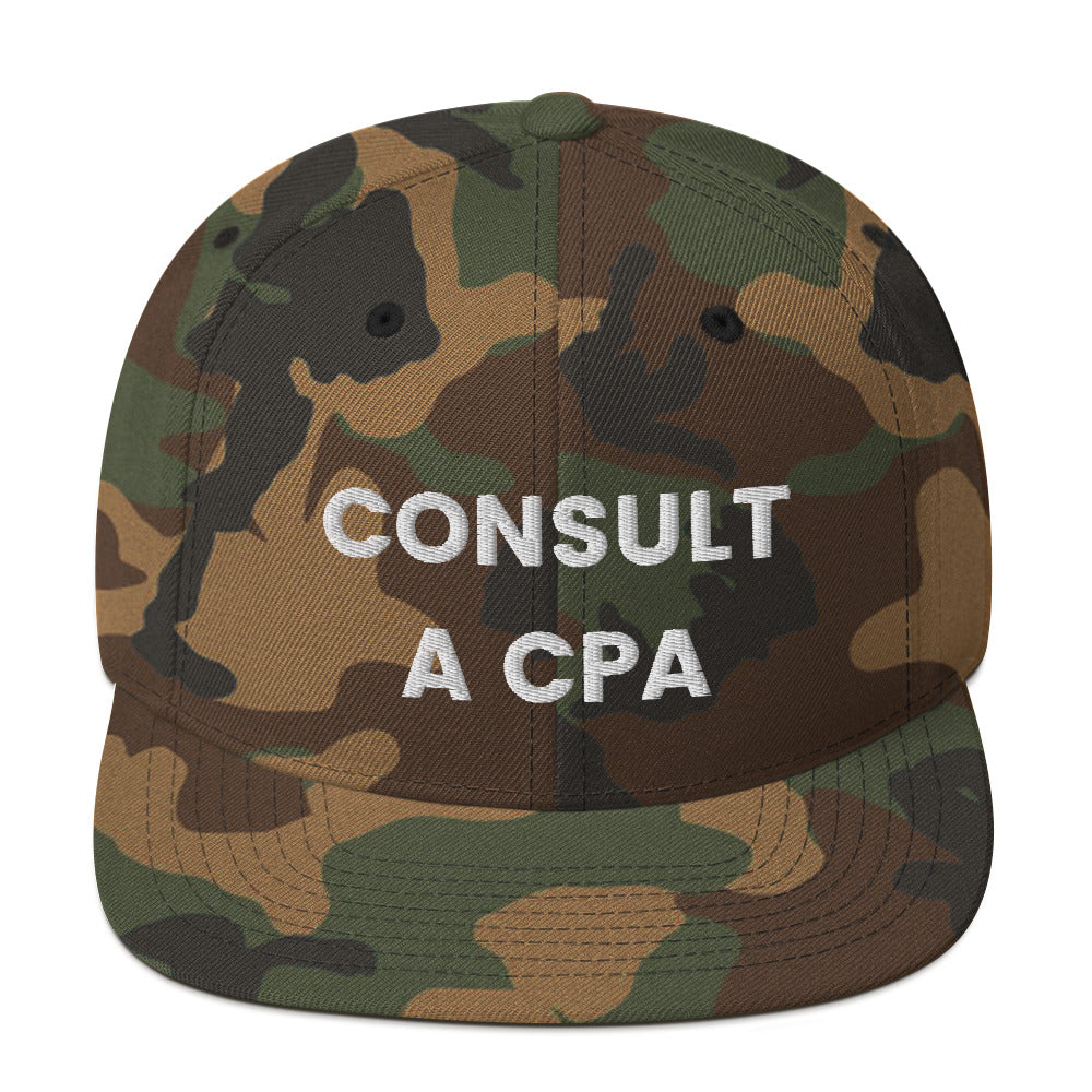 Consult A CPA - Snapback Hat