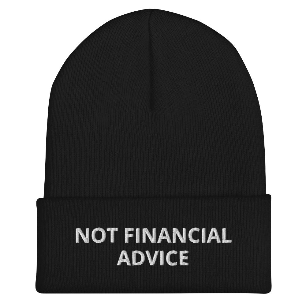 Not Financial Advice - Cuffed Beanie