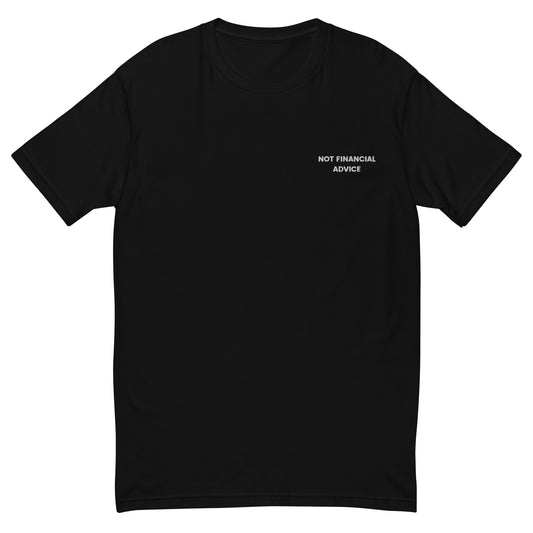 Not Financial Advice - Short Sleeve Embroidered T-shirt