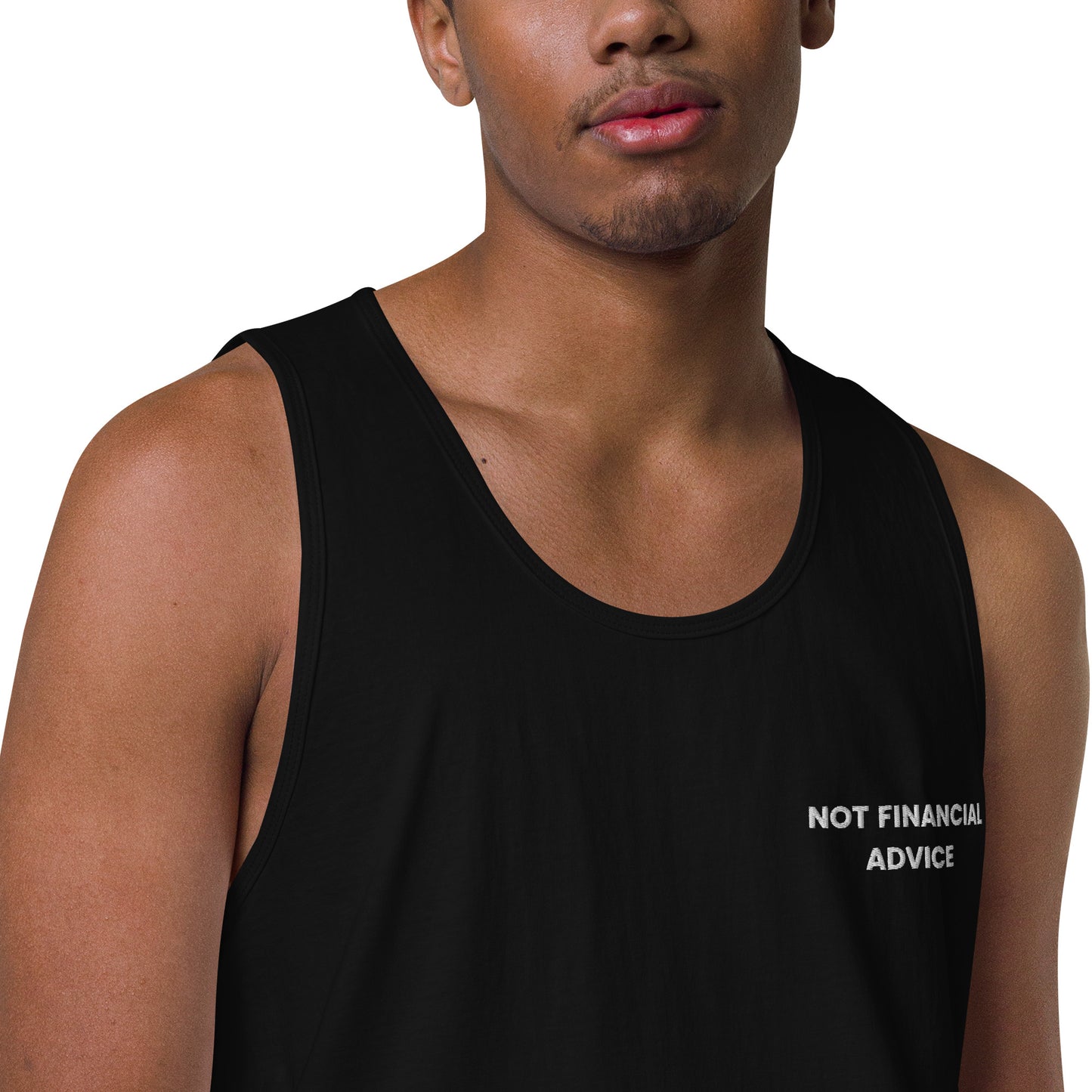 Not Financial Advice - Men’s premium tank top (Embroidered)