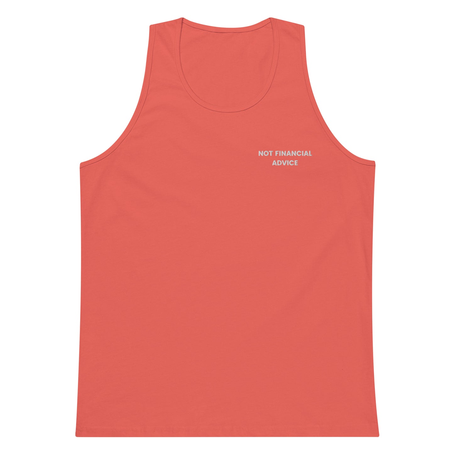 Not Financial Advice - Men’s premium tank top (Embroidered)