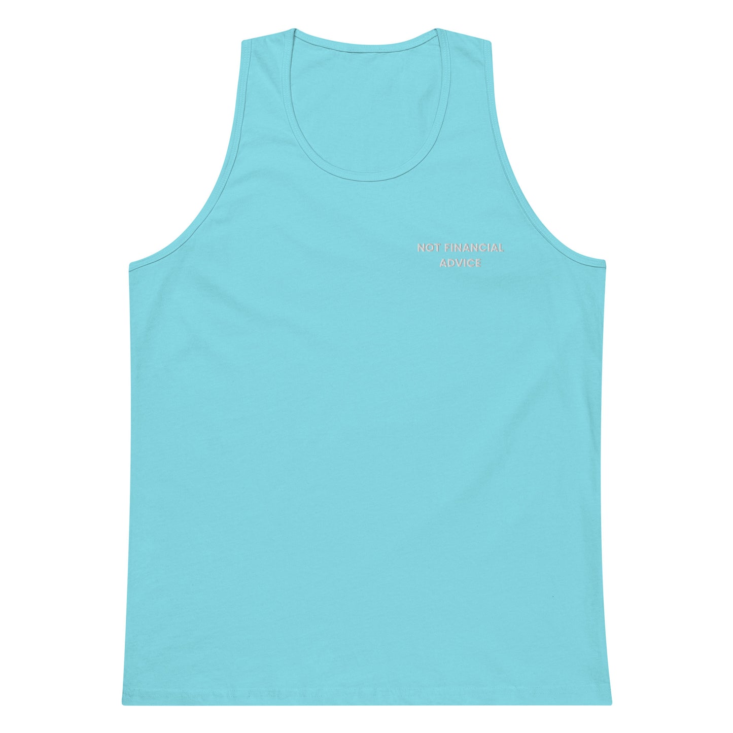 Not Financial Advice - Men’s premium tank top (Embroidered)