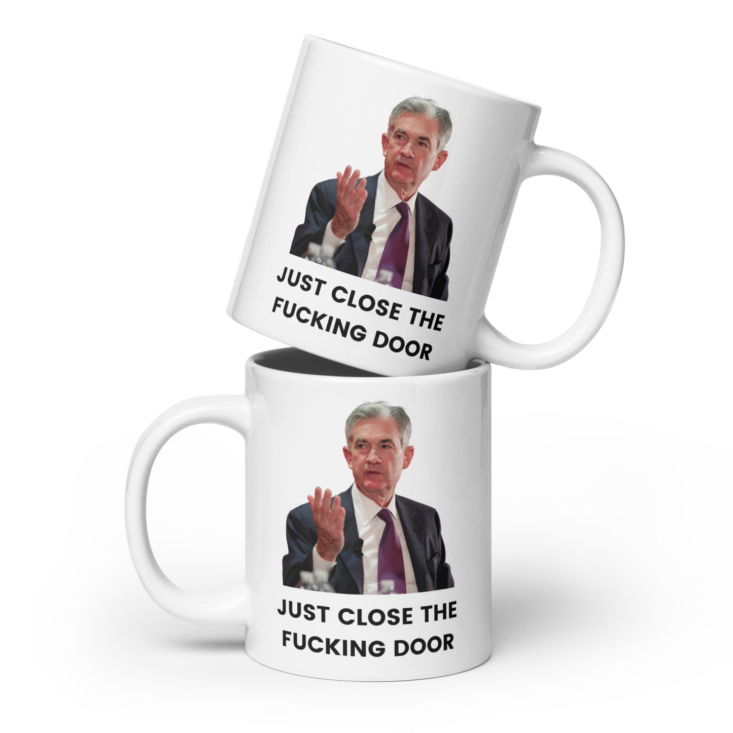 JPOW Close The F'N Door - White glossy mug